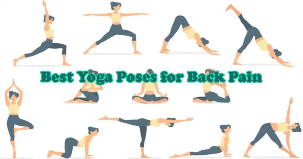 Best Yoga Poses for Back Pain