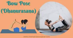 Bow Pose Yoga (Dhanurasana)